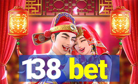 138 bet